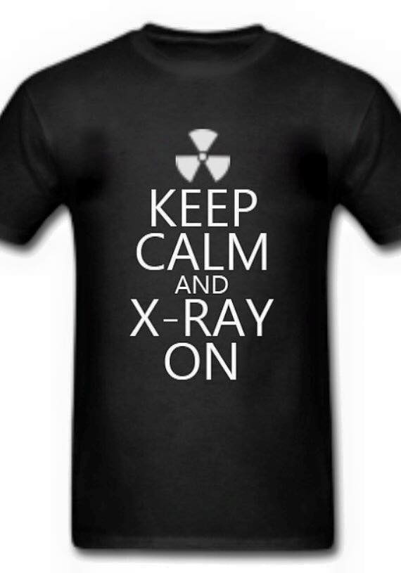 Keep calm and X-ray on